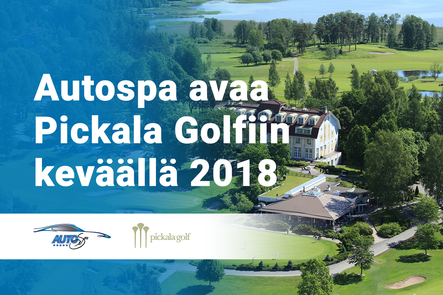 Autospa_mainos_PickalaGolf_1500x1000px_220318 Autospa_mainos_PickalaGolf_1500x1000px_220318